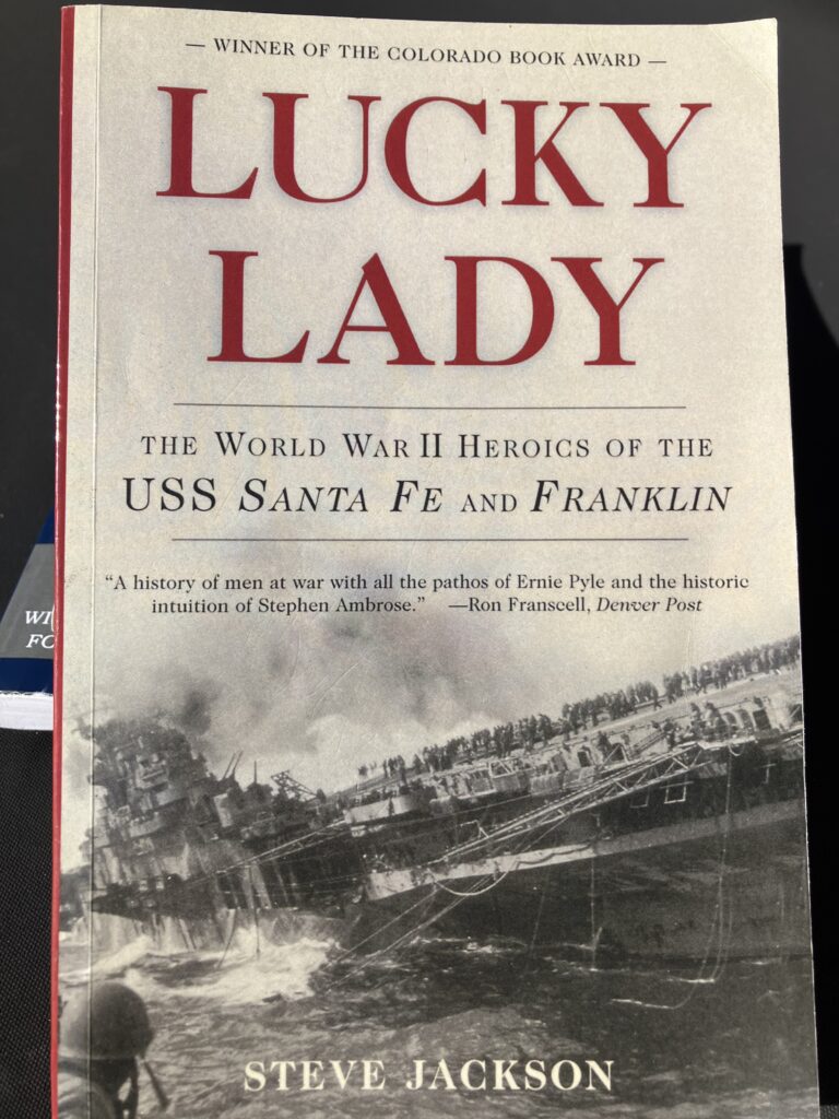 Cover of the book, "Lucky Lady: The World War II Heroics of the USS Santa Fe and Franklin 